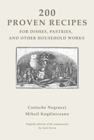 200 Proven Recipes for Dishes, Pastries, and Other Household Works B0CP5F32XC Book Cover