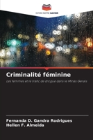 Criminalité féminine: Les femmes et le trafic de drogue dans le Minas Gerais (French Edition) B0CK3ZWTHS Book Cover