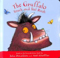 The Gruffalo Touch and Feel Book 1529031370 Book Cover