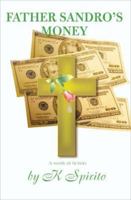 Father Sandro's Money 1931807590 Book Cover