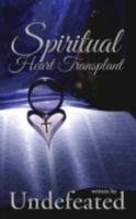 Spiritual Heart Transplant 1506901808 Book Cover