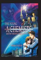 The Young Alchemists and the Vatican's Legion of Evil. 1463361793 Book Cover
