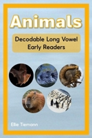 Animals: Nonfiction Decodable Long Vowel Easy Readers B0D6N7T24D Book Cover