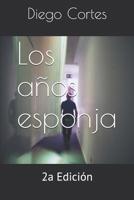 Los anos esponja 1729862381 Book Cover