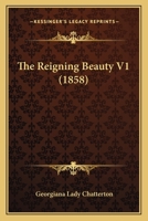 The Reigning Beauty V1 1165795728 Book Cover