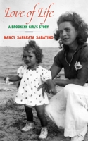 Love of Life: A Brooklyn Girl's Story 1946989835 Book Cover