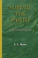 Subdue the Earth 0975344676 Book Cover