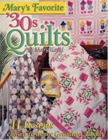 Mary's Favorite '30s Quilts: 11 Designs Chosen to Honor Grandma Buddy 1885588569 Book Cover