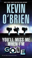 You'll Miss Me When I'm Gone 0786038810 Book Cover