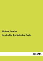 Geschichte Der J Dischen Rzte 3954547740 Book Cover