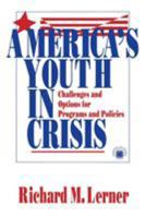 America's Youth in Crisis: Challenges and Options for Programs and Policies 0803970692 Book Cover