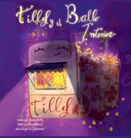 Tilly y el brillo interior (Las Aventuras de Tilly, la Casa Rodante de Velas) (Spanish Edition) B0H8GCPBY9 Book Cover