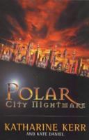Polar City Nightmare (Gollancz) 1857987837 Book Cover