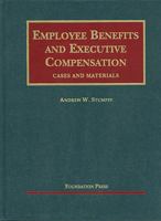 Employee Benefits and Executive Compensation 1599418576 Book Cover