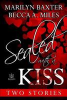 Sealed With A Kiss 1984283693 Book Cover