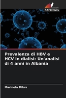 Prevalenza di HBV e HCV in dialisi: Un'analisi di 4 anni in Albania 620688578X Book Cover
