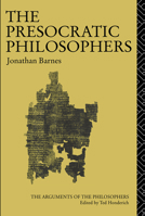 The Presocratic Philosophers 0415050790 Book Cover