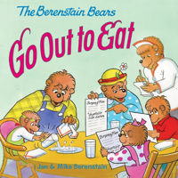 The Berenstain Bears Go Out to Eat 0060573937 Book Cover