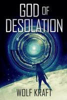 God of Desolation 1721609172 Book Cover