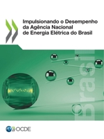 Impulsionando O Desempenho Da Ag�ncia Nacional de Energia El�trica Do Brasil 9264657363 Book Cover
