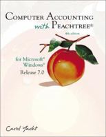 Computer Accounting With Peachtree: For Microsoft Windows Release 7.0 007238333X Book Cover