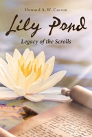 Lily Pond: Legacy of the Scrolls 1662476310 Book Cover