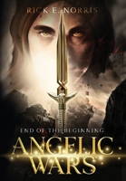 Angelic Wars: End of the Beginning 1643887602 Book Cover