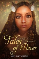 Tales of Power 1387480936 Book Cover