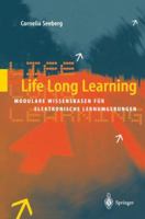 Life Long Learning: Modulare Wissensbasen Fur Elektronische Lernumgebungen 3540436189 Book Cover