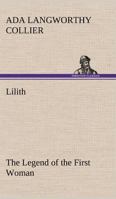 Lilith The Legend of the First Woman 3849195082 Book Cover
