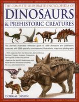 World Encyclopedia of Dinosaurs & Prehistoric Creatures: The Ultimate Visual Reference To 1000 Dinosaurs And Prehistoric Creatures Of Land, Air And Sea ... And Cretaceous Eras (World Encyclopedia) 1846812097 Book Cover