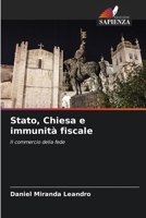 Stato, Chiesa e immunità fiscale: Il commercio della fede 6206260488 Book Cover