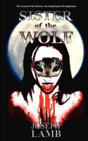 Sister of the Wolf 1453645470 Book Cover