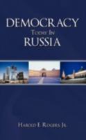 Democracy Today in Russia 1438969376 Book Cover