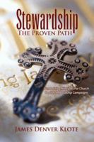 Stewardship: The Proven Path 1425729169 Book Cover