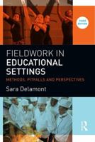 Fieldwork in Educational Settings: Methods, Pitfalls and Perspectives 041524837X Book Cover