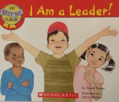 I Am a Leader! (The Best Me I Can Be) 0439735858 Book Cover
