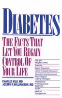 Diabetes: The Facts That Let You Regain Control of Your Life 0471858013 Book Cover