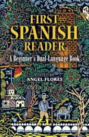 First Spanish Reader: A Beginner's Dual-Language Book (Beginners' Guides) 0486258106 Book Cover