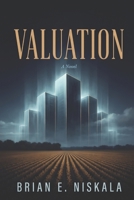 Valuation: The Way We Live Now B0HKFHGP93 Book Cover