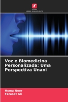 Voz e Biomedicina Personalizada: Uma Perspectiva Unani 620568926X Book Cover