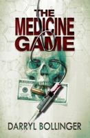 The Medicine Game 0984843205 Book Cover