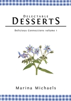 Delectable Desserts (Delicious Connections) 1600380077 Book Cover