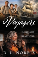 Voyagers: Homeland to Heartland 1977290469 Book Cover