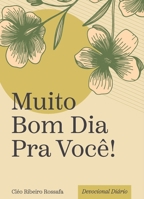 Muito bom dia para você! (Portuguese Edition) 8589551156 Book Cover