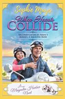 When Hearts Collide: Contemporary Christian Romance 1539430936 Book Cover