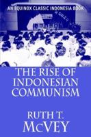 The Rise of Indonesian Communism 9793780363 Book Cover