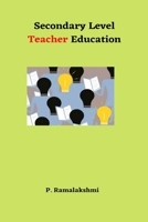 Secondary Level Teacher Education 1805456571 Book Cover
