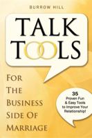 Talk Tools: For The Business Side Of Marriage 1599321890 Book Cover