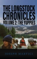The Longstock Chronicles Volume 2: The Yuppies 1971963089 Book Cover